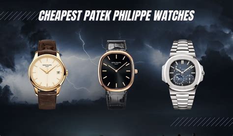 prix patek philippe 2017|patek philippe cheapest watch price.